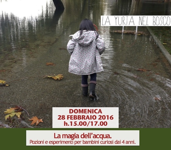 28 febbraio - La magia dell'acqua. Laboratorio naturale per bambini dai 4 anni.